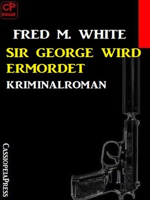 cover image of Sir George wird ermordet